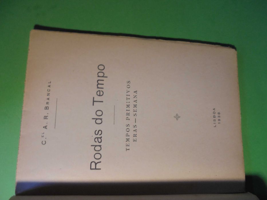 Brancal (A.R,Coronel);Rodas do Tempo