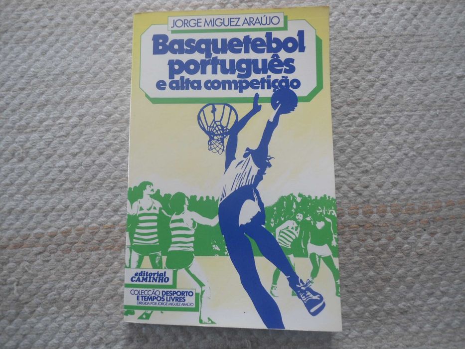 Basquetebol português e alta competição por Jorge Miguez Araújo
