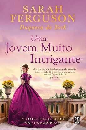 Uma Jovem Muito Intrigante - Sarah Ferguson