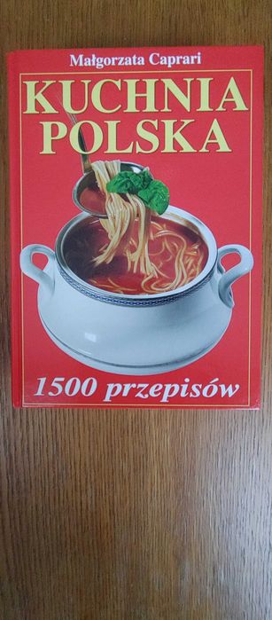 "Kuchnia Polska 1500 Przepisów" - książka kulinarna, nowa