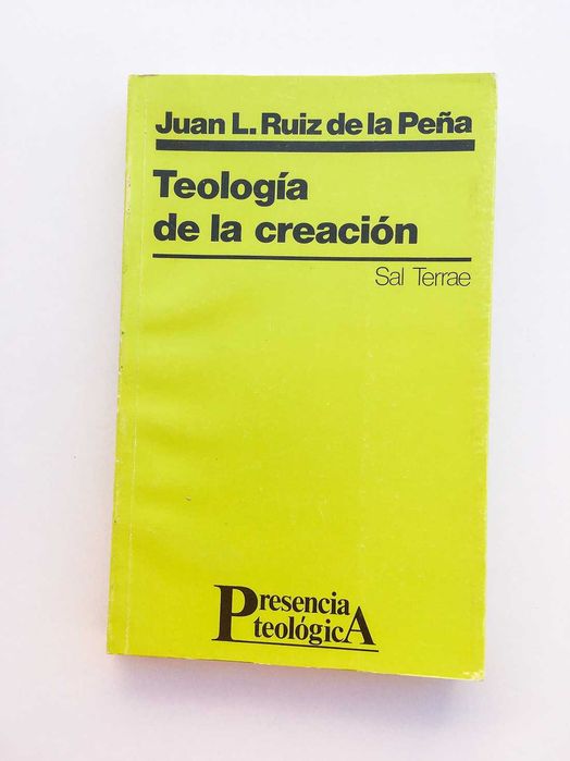 Teología de la Creación, Juan L. Ruiz de la Peña