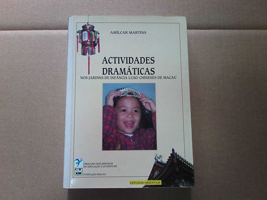 Actividades Dramáticas nos Jardins de Infância Luso-Chineses de Macau