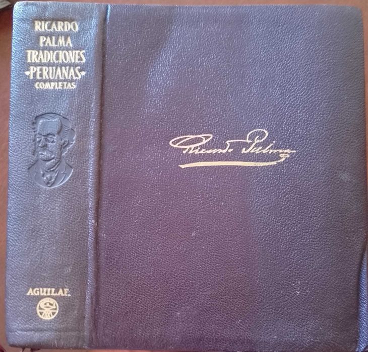 Tradiciones Peruanas Completas 1957 Ricardo Palma