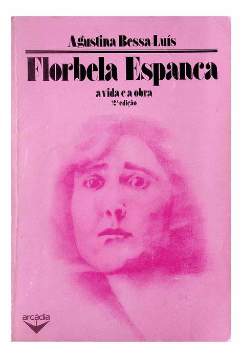 Florbela Espanca: Life and Work