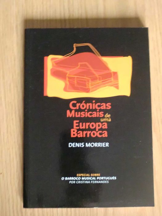 Crónicas Musicais de uma Europa Barroca
de Denis Morrier