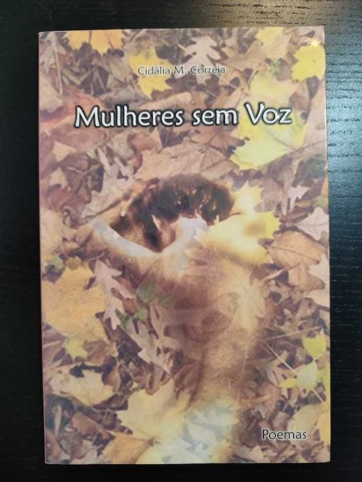 (Env. Incluído) Mulheres Sem Voz de Cidália Correia