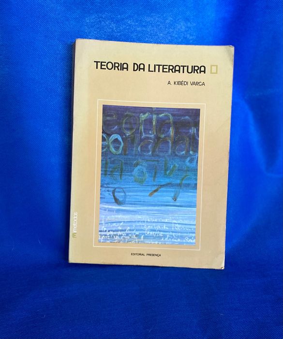 Teoria da Literatura - A. Kibédi Varga, Ed. Presença