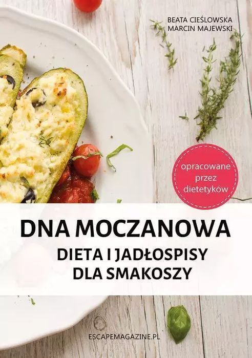 Dna moczanowa. Dieta i jadłospisy dla smakoszy. EscapeMagazine.pl
