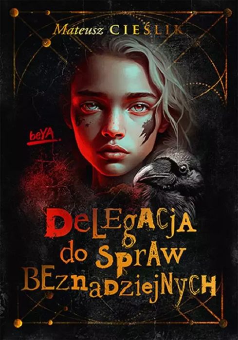 Delegacja do Spraw Beznadziejnych. BeYa