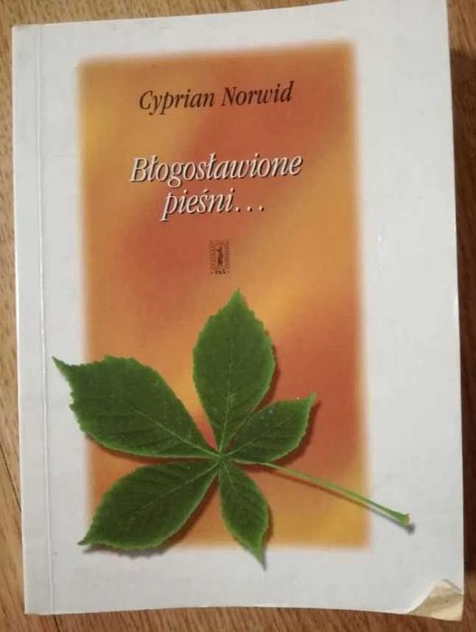 Cyprian Norwid - Błogosławione pieśni...
