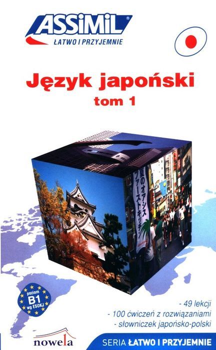 Język Japoński Łatwo I Przyjemnie Tom 1 Garnier Catherine, Mori Toshiko