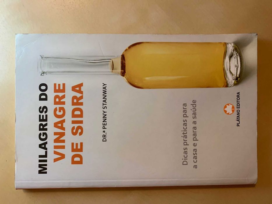 Milagres do Vinagre de Sidra - Dr.ª Penny Stanway