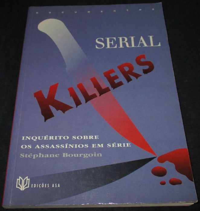 Livro Serial Killers Inquérito sobre os assassínios  em série