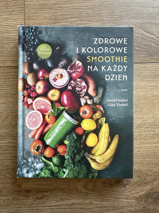 Zdrowe i kolorowe Smoothie na każdy dzień The Green Kitchen