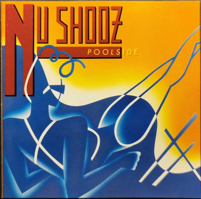 CD Nu Shooz - Poolside super stan!