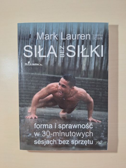 Mark Lauren Siła bez siłki