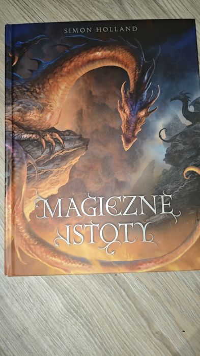 Książka Magiczne istoty, o smokach i nie tylko.