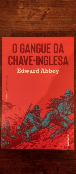 O Gangue da Chave Inglesa - Edward Abbey