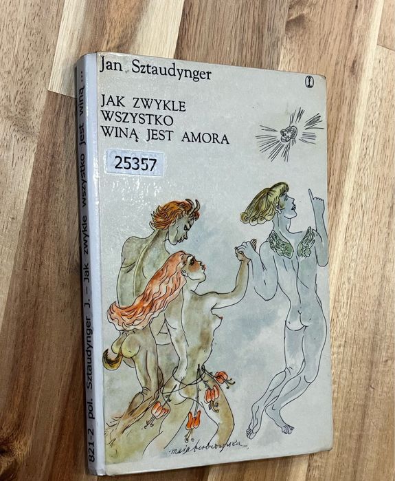 Jak zwykle wszystko winą jest amora Jan Sztaudynger