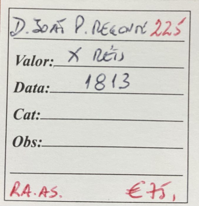 Moeda 225 - X Reis D JOAO P REGENTE 1813