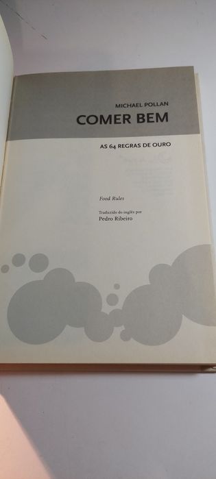 Saber Comer, As 64 Regras de Ouro - Michael Pollan