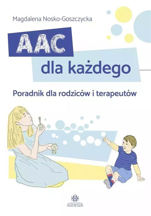 AAC dla każdego. Poradnik dla rodziców i terapeutów. Harmonia