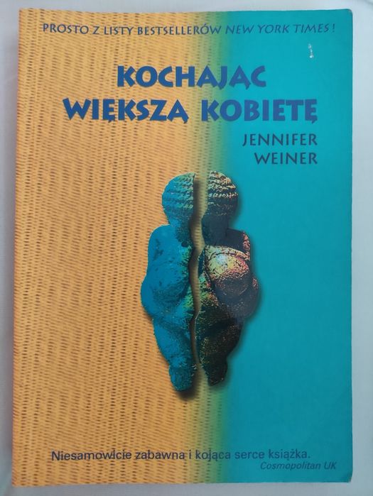 Kochając większą kobietę Jennifer Weiner