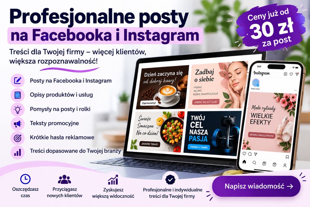 Profesjonalne posty na Facebooka i Instagram – treści dla Twojej firmy