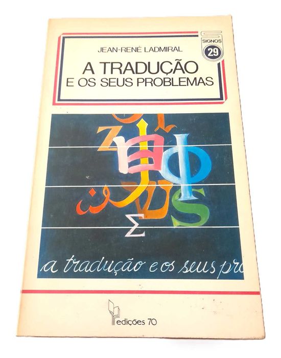 A Tradução e os Seus Problemas, de Jean-René Ladmiral