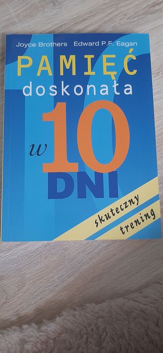Pamięć doskonała w 10 dni. J. Brothers, Edward P.F. Eagan_darmowa dostawa