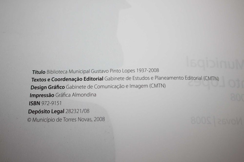 ' Biblioteca Municipal Gustavo Pinto Lopes 1937 a 2008 Torres Novas //