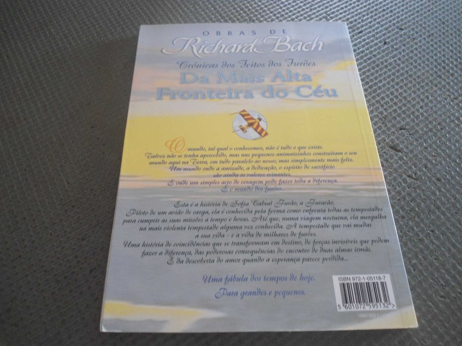 Crónicas dos Feitos dos Furões-Da + alta fronteira do Céu Richard Bach