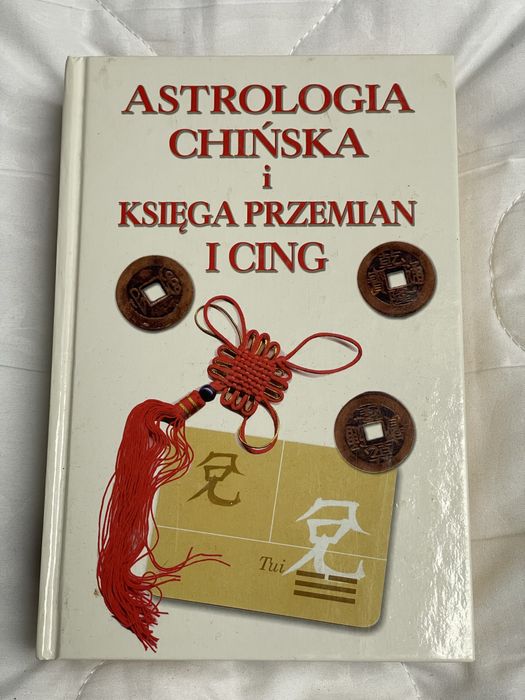 Astrologia chińska i księga przemian Cing