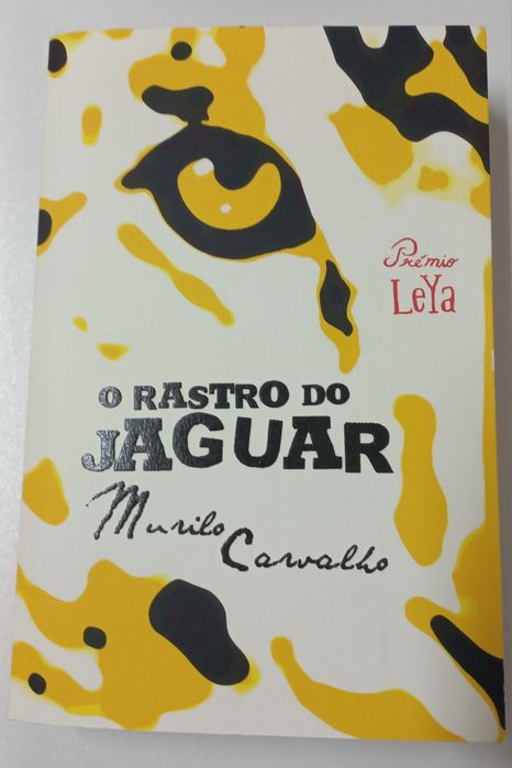 O Rastro do Jaguar de Murilo Carvalho