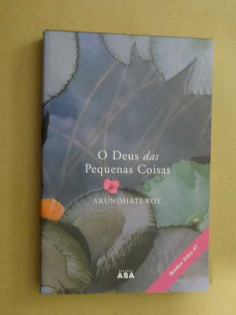 O Deus das Pequenas Coisas de Arundhati Roy