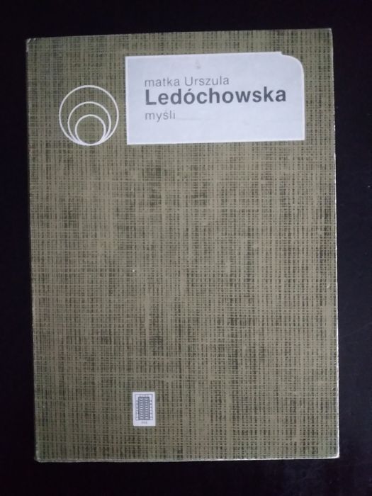 Myśli- matka Urszula Ledóchowska