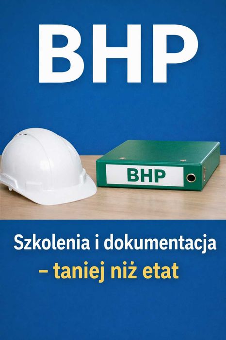 BHP dla Twojej firmy – szybko i efektywnie