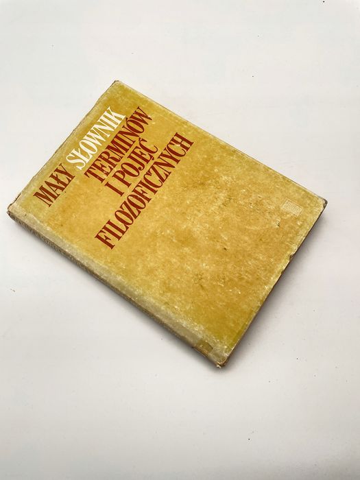 Mały Słownik Terminów I Pojęć Filozoficznych A. Podsiad