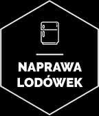NAPRAWA  LODÓWEK  tanio szybko na dziś  - mobilny i tani serwis na dziś
