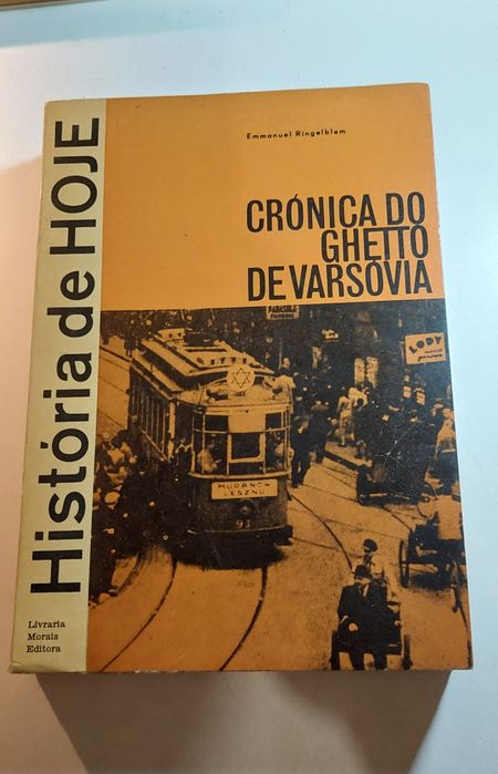 Chronicle of the Warsaw Ghetto - Emmanuel Ringelblum