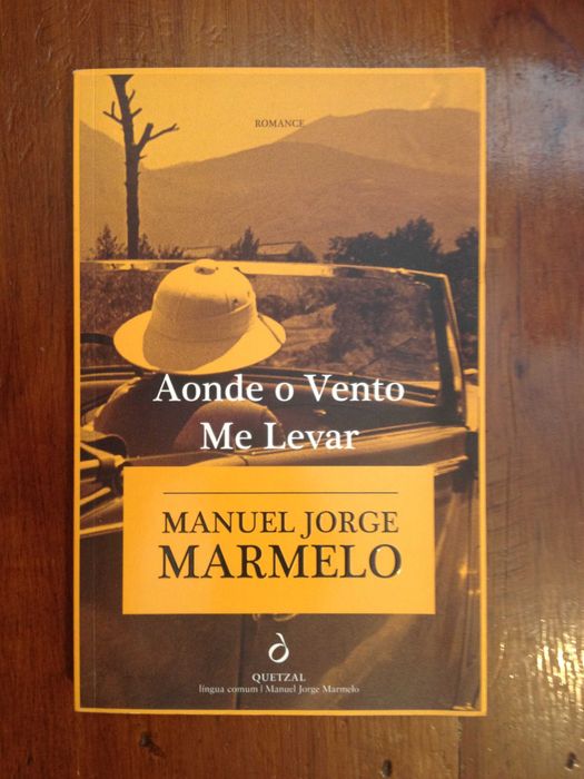 Manuel Jorge Marmelo - Aonde o vento te levar