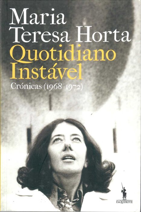 MARIA TEREZA HORTA «Quotidiano Instável»