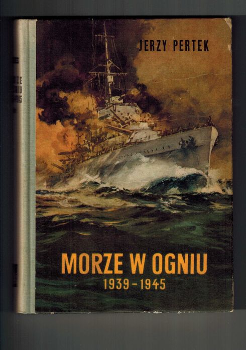 Jerzy Pertek - Morze w ogniu