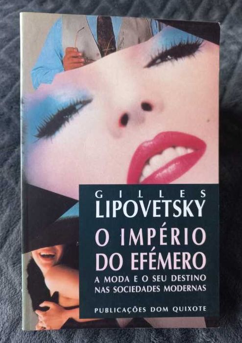 O Império do Efémero - Gilles Lipovetsky