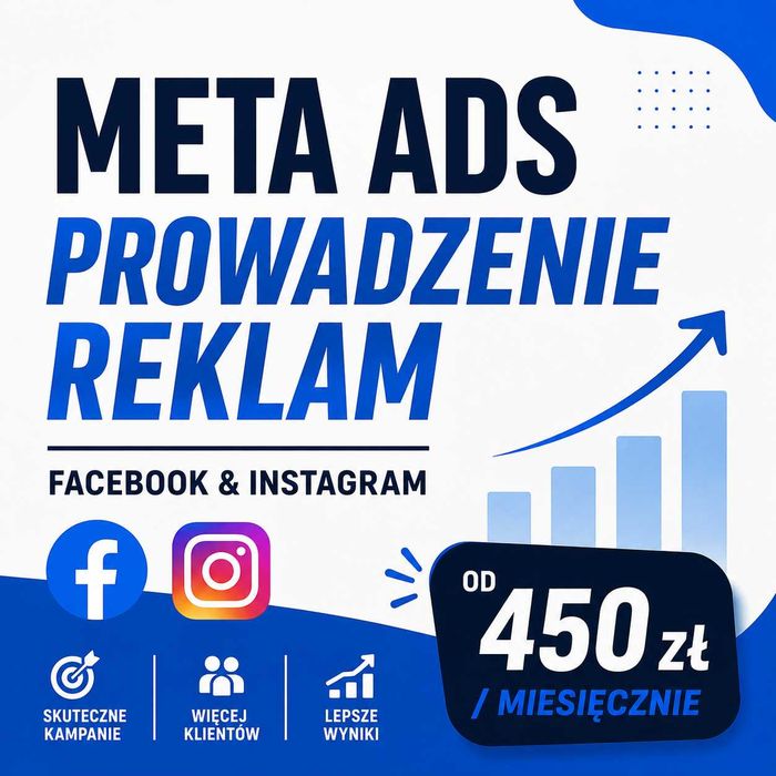 Meta Ads – reklamy Facebook i Instagram | Obsługa od 450 zł/mies. | cała Polska