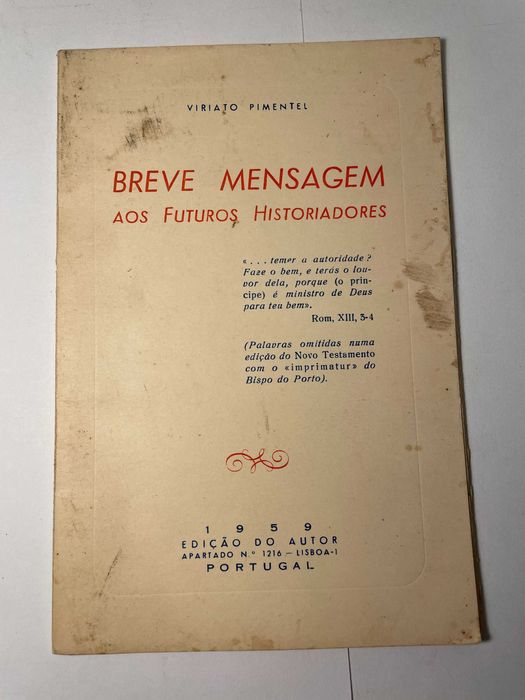 Breve Mensagem aos Futuros Historiadores Viriato Pimentel