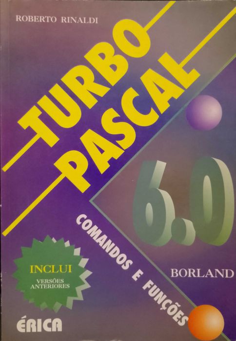 Turbo Pascal 6.0 Comandos e Funções - Roberto Rinal