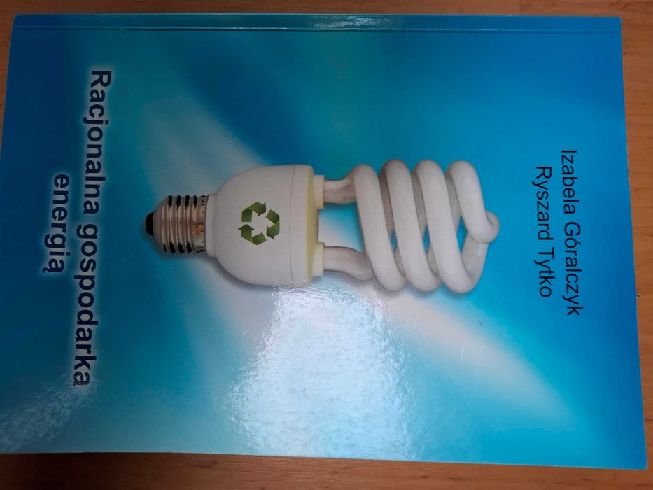 Racjonalna gospodarka energią" - Góralczyk, Tytko
