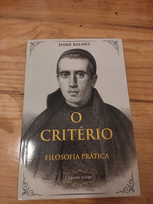 Livro "O Critério: Filosofia Prática", do padre Jaime Balmes
