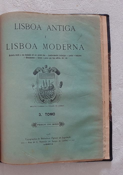 Lisboa antiga e Lisboa moderna p/ Angelina Vidal 3 Vol. 1901/1903 Raro